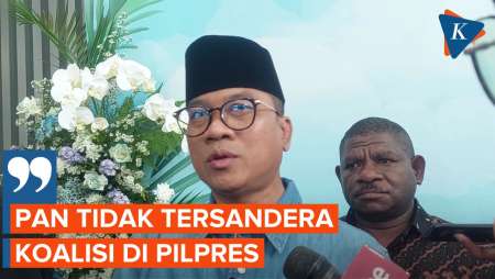 Tak Tersandera KIM, PAN Bisa Koalisi dengan Parpol Lain di Pilkada 2024
